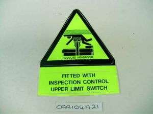 REDUCED HEADROOM HAZARD SAFETY NOTICE